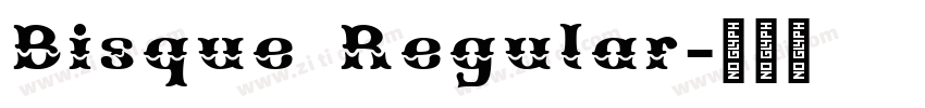 Bisque Regular字体转换